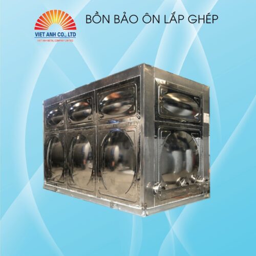 Bồn bảo ôn lắp ghép Inox Việt Anh