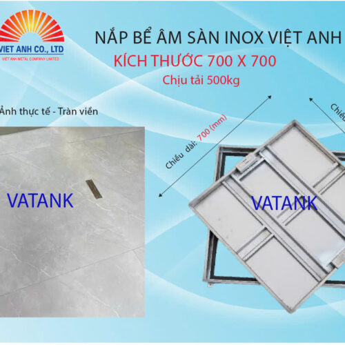 Nắp bể nước ngầm inox Việt Anh. KT 700X700. Chịu tải 500KG