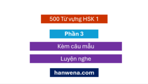 tu-vung-hsk-1-moi-kem-mau-cau-p3