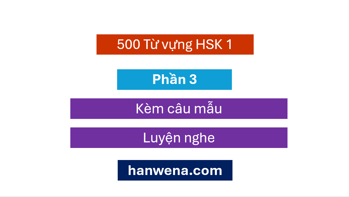 tu-vung-hsk-1-moi-kem-mau-cau-p3