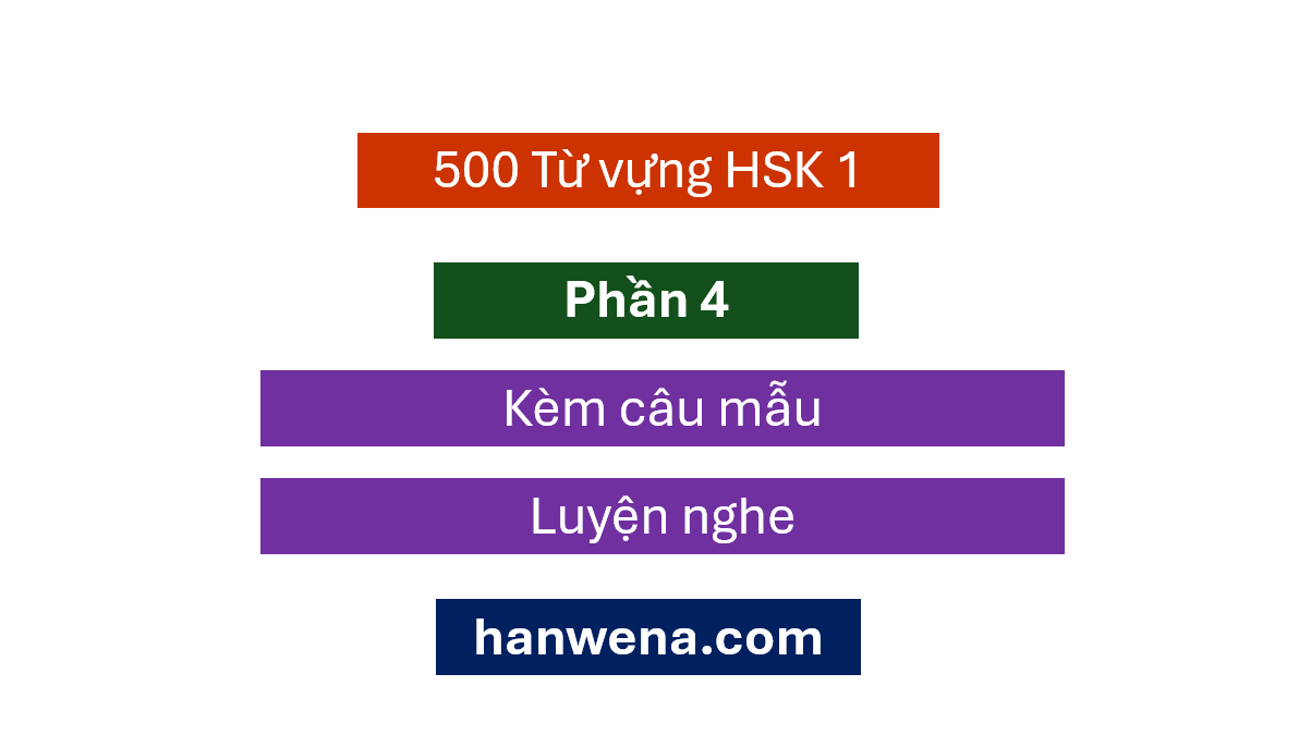 tu-vung-hsk-1-moi-kem-mau-cau-p4