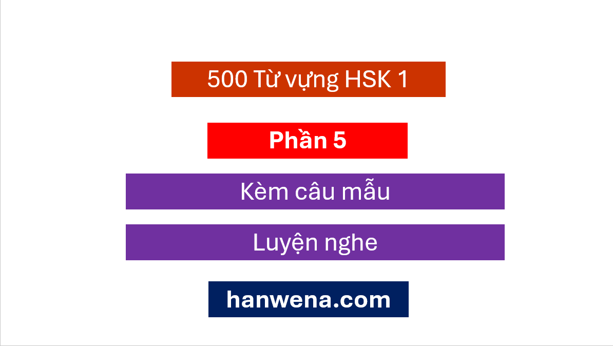 tu-vung-hsk-1-moi-kem-mau-cau-p5