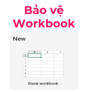 Bảo vệ Workbook (Sổ làm việc) trong Excel