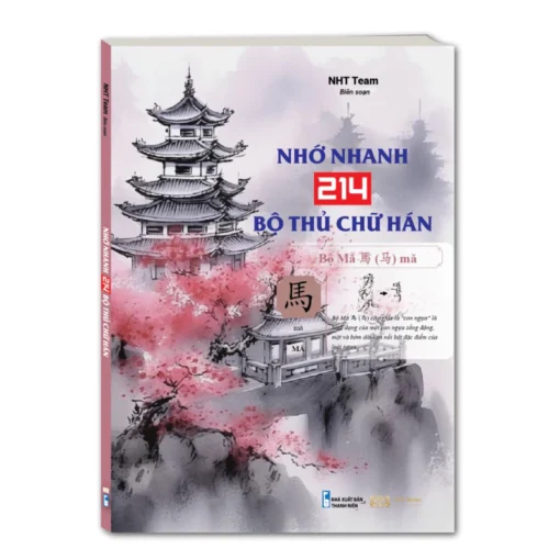 Combo Vở Tập Viết 214 Bộ Thủ + Sách Nhớ Nhanh 214 Bộ Thủ Chữ Hán NHT Books giới thiệu bìa