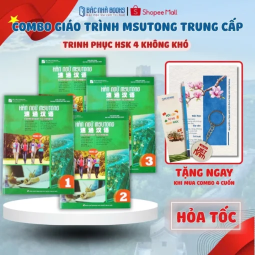 Sách Giáo trình Hán ngữ MSUTONG trung cấp, giáo trình chuẩn HSK 4 cho người tự học